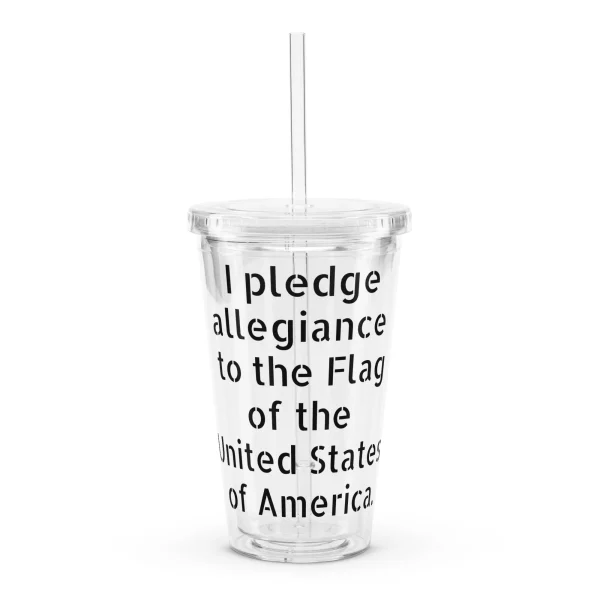 Pledge to the Flag Plastic tumbler